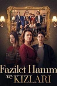 FAZILET HANIM VE KIZLARI