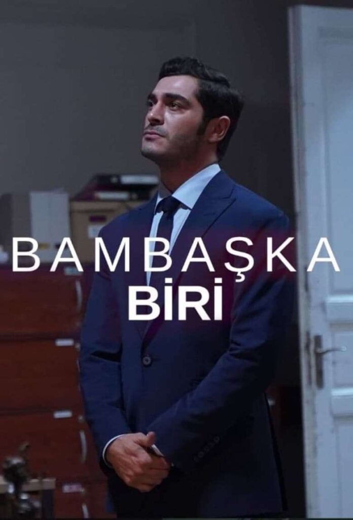Bambaşka Biri affiche