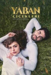 Yaban Çiçekleri: Season 1