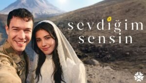 Sevdiğim Sensin: 2 x Episode 2 VOSTFR