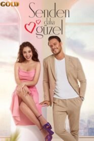 Senden Daha Guzel VOSTFR