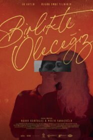 Birlikte Olecegiz VOSTFR