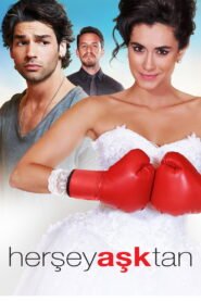 Her Sey Asktan VOSTFR