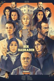 Bir Baskadir VOSTFR
