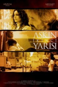 Askin İkinci Yarisi VOSTFR