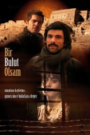 Bir Bulut Olsam en VOSTFR