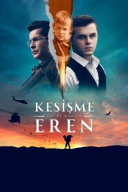 Kesisme: İyi ki Varsin Eren VOSTFR