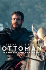 L’essor de l’Empire ottoman VOSTFR