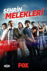 Şehrin Melekleri VOSTFR