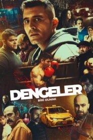 Dengeler: Biri Olmak VOSTFR