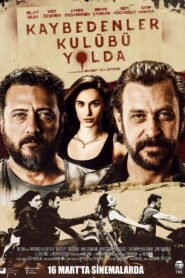 Kaybedenler Kulubu Yolda VOSTFR