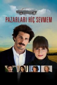 Pazarlari Hic Sevmem VOSTFR